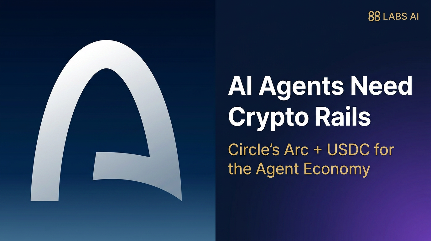 AI Agents Need Crypto Rails: Inside Circle's Arc and the USDC Agent Economy